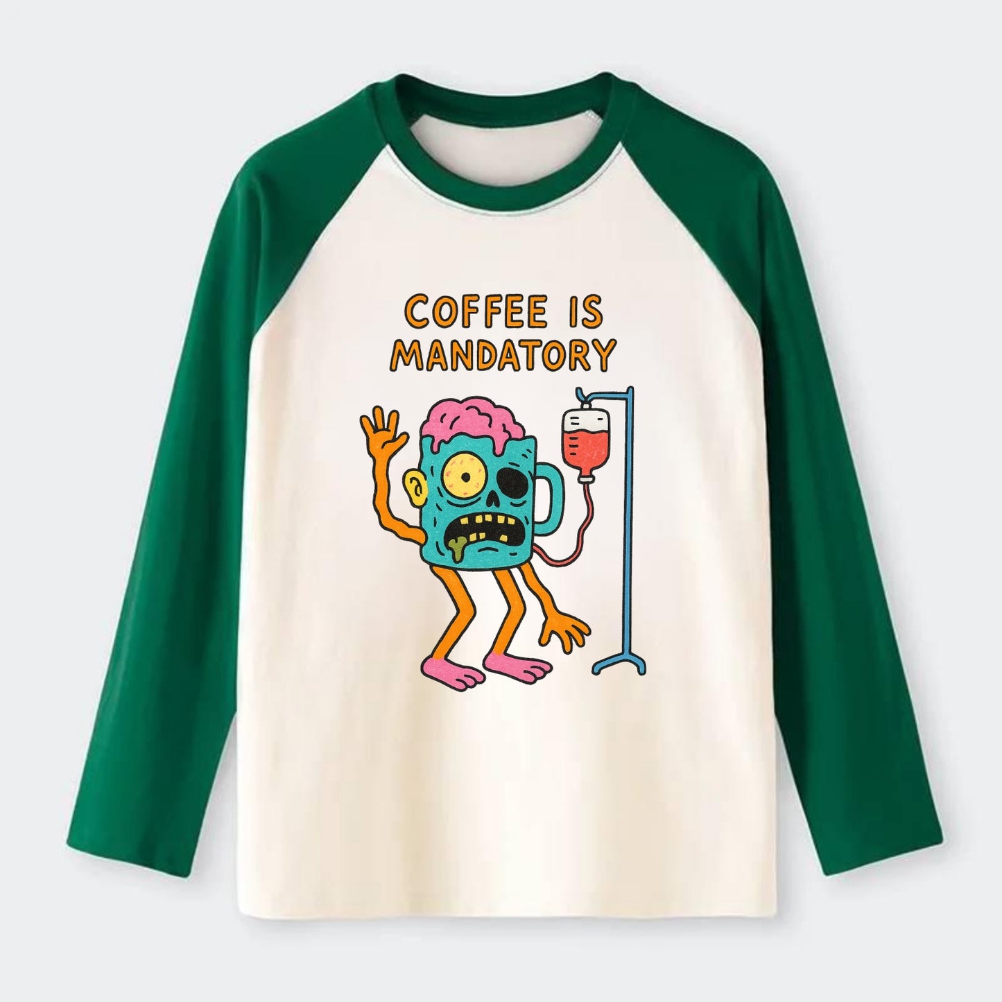 COFFEE IS MANDATORY | Zombie mug with IV drip - Raglan Long Sleeve T-Shirt - Green