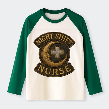 Night Shift Nurse  - Raglan Long Sleeve T-Shirt - Green