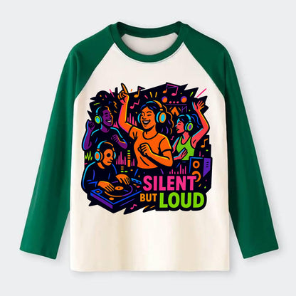 Silent disco dancers with glowing headphones - "Silent But Loud" - - Raglan Long Sleeve T-Shirt - Green