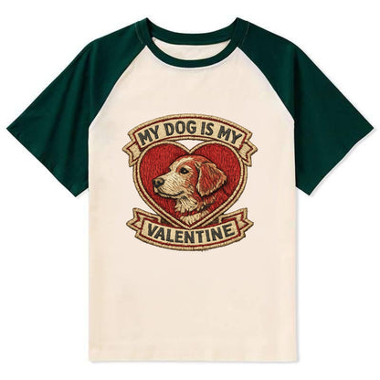 MY DOG IS MY VALENTINE - heart with dog in red , single pet owner - Contrast Raglan T-shirt - Green