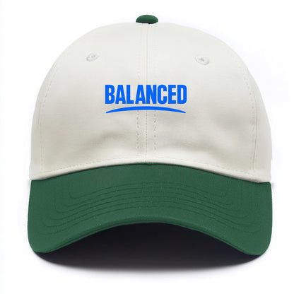 Bold typography design - "BALANCED" - harmony, equilibrium, centered life - Two Tone Cap - Green