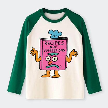 RECIPES ARE SUGGESTIONS | Cookbook shrugging - Raglan Long Sleeve T-Shirt - Green