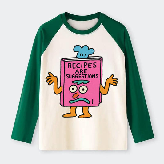 RECIPES ARE SUGGESTIONS | Cookbook shrugging - Raglan Long Sleeve T-Shirt - Green