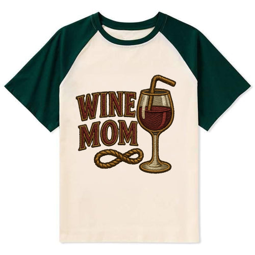Wine Mom  - Contrast Raglan T-shirt