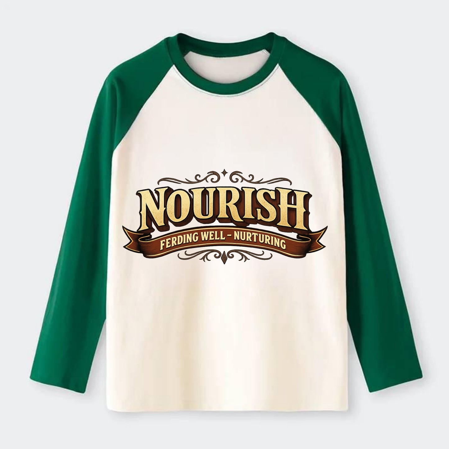 Bold typography design - "NOURISH" - feeding well, nurturing - Raglan Long Sleeve T-Shirt - Green