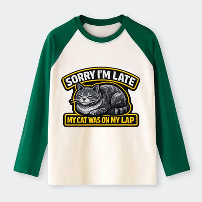SORRY IM LATE MY CAT WAS ON MY LAP - cat loaf in gray , valid excuse - Raglan Long Sleeve T-Shirt - Green