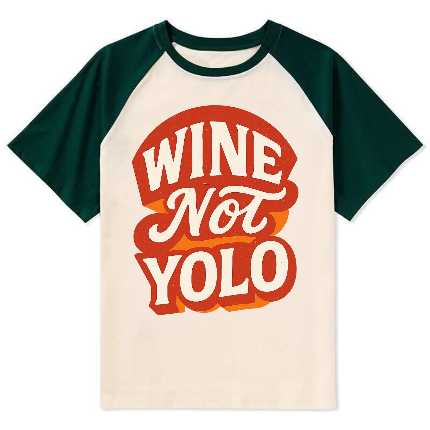 Wine Not - YOLO - Contrast Raglan T-shirt - Green