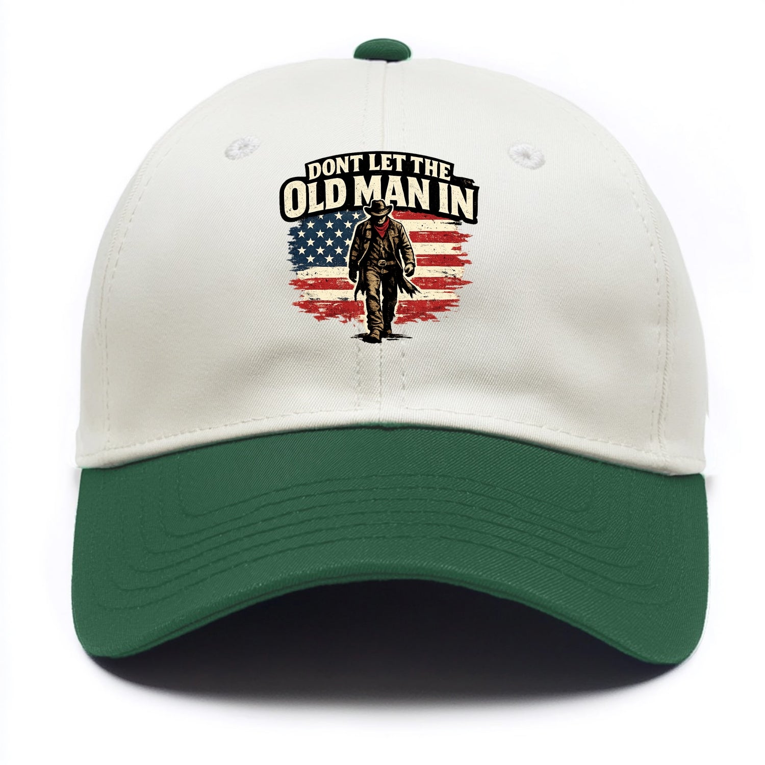 Dont Let The Old Man In - Two Tone Cap - Green