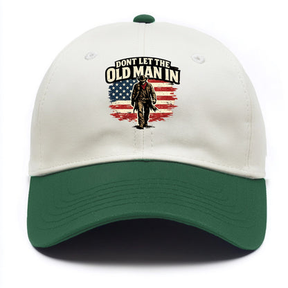 Dont Let The Old Man In - Two Tone Cap - Green