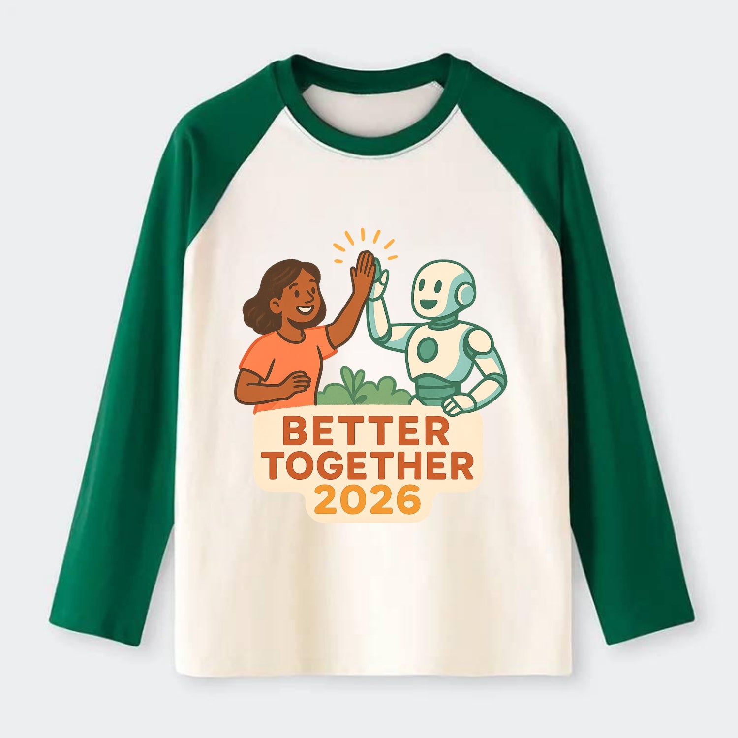 Human and AI robot high-fiving as collaborative partners - "Better - Raglan Long Sleeve T-Shirt - Green