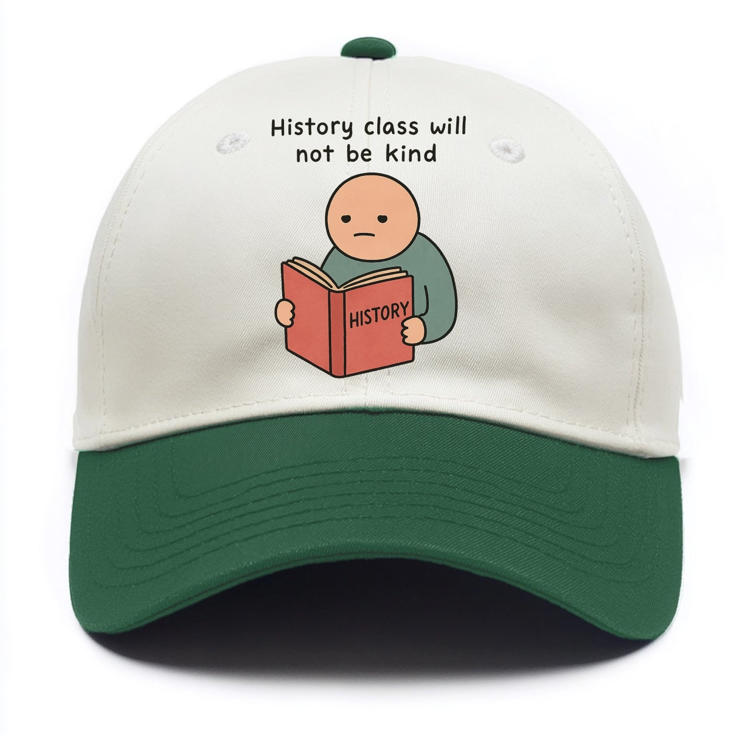Future history book with cringe - "History class will not be kind" - Two Tone Cap - Green