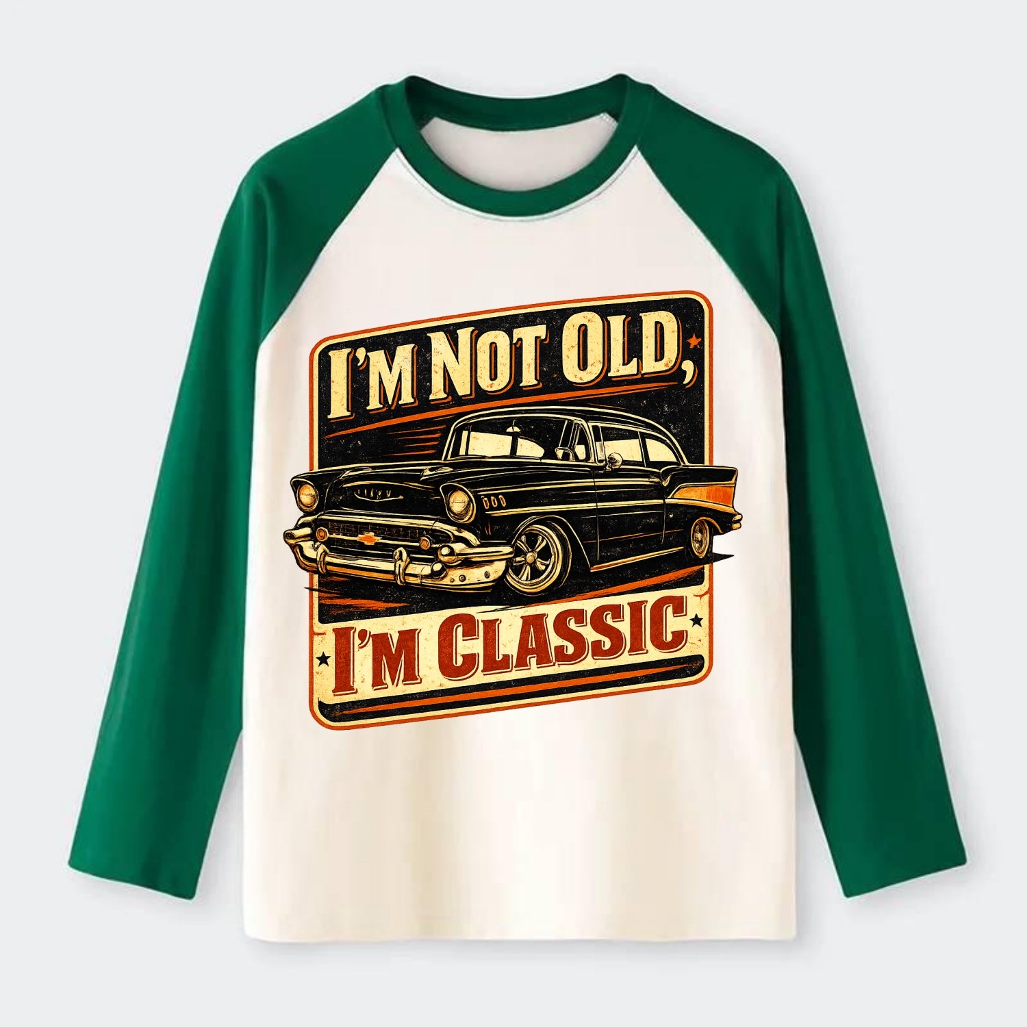 I'm Not Old I'm Classic - Raglan Long Sleeve T-Shirt - Green