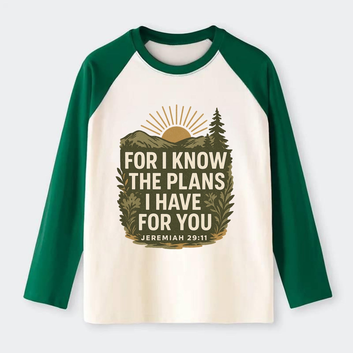 Jeremiah 29:11 Sunrise - Raglan Long Sleeve T-Shirt - Green