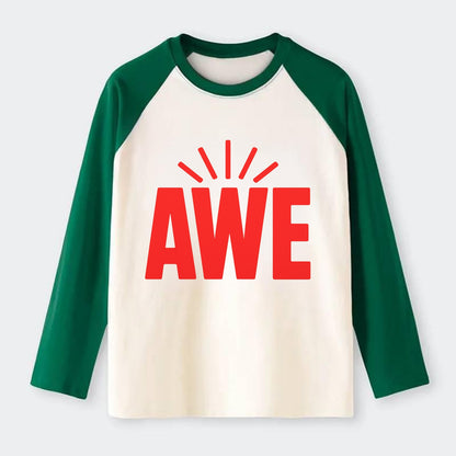 Bold typography design - "AWE" - overwhelming wonder - Raglan Long Sleeve T-Shirt - Green