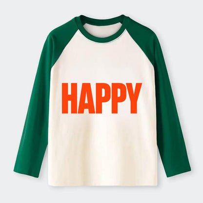 Bold typography design - "HAPPY" - joyful, content, pleased - Raglan Long Sleeve T-Shirt - Green