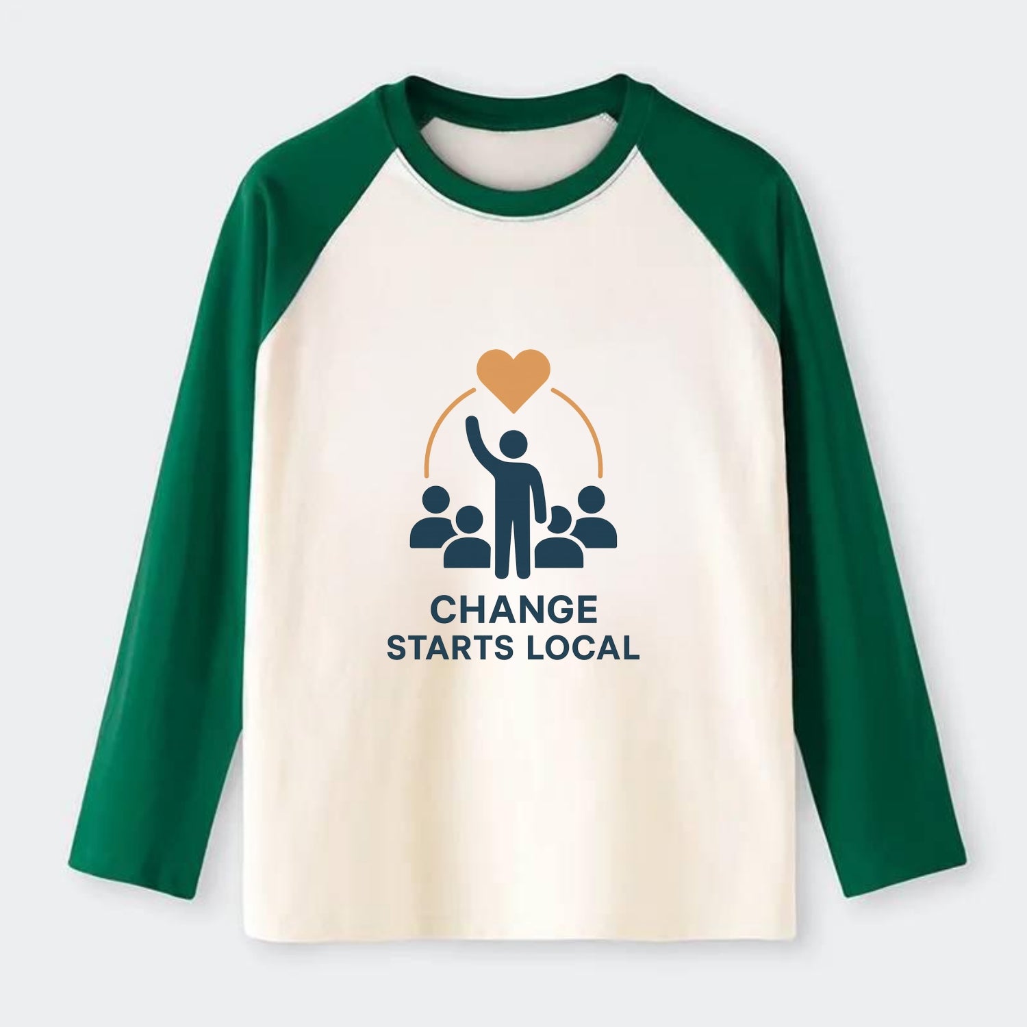 Community organizer bringing neighbors together - "Change Starts - Raglan Long Sleeve T-Shirt - Green