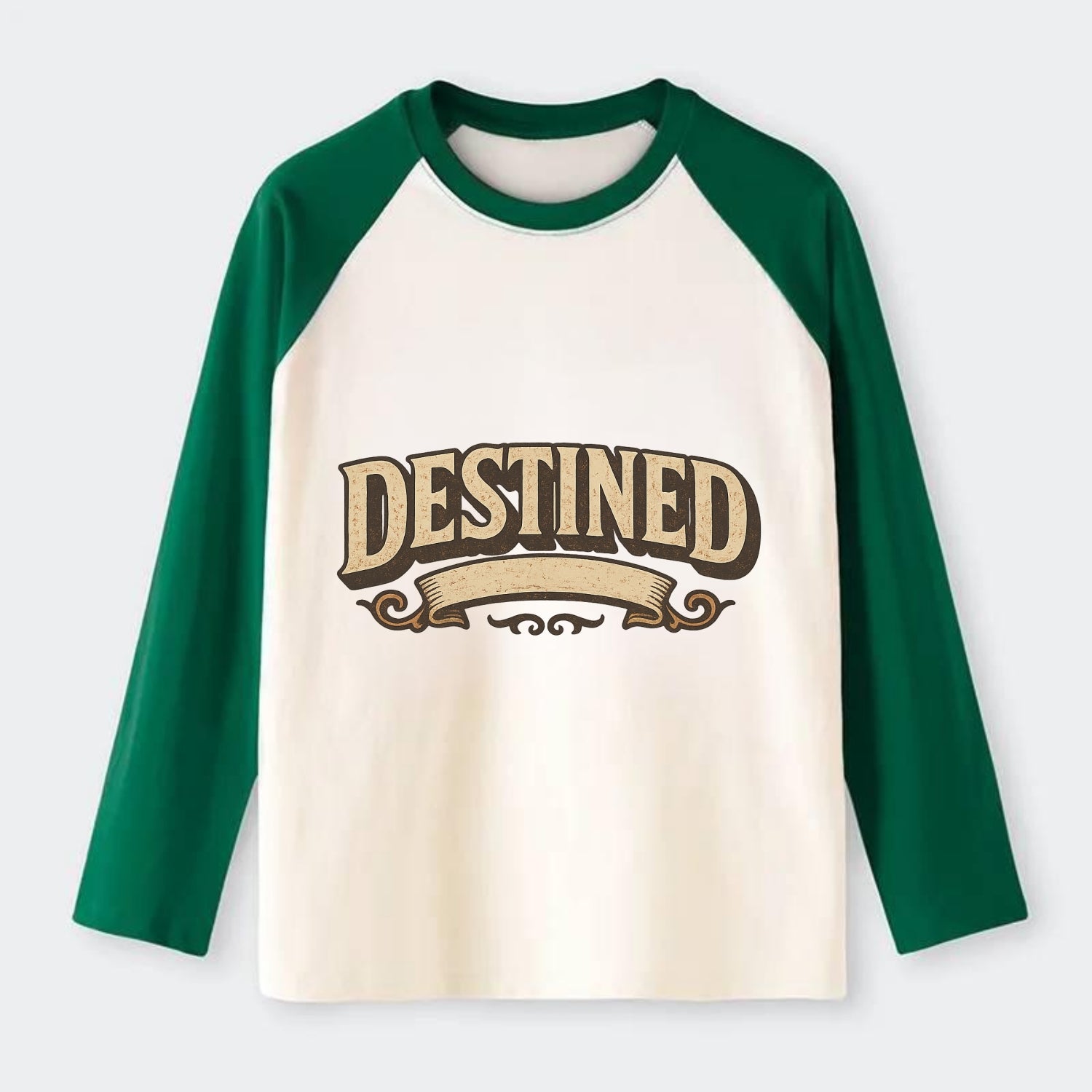 Bold typography design - "DESTINED" - fated for greatness - Raglan Long Sleeve T-Shirt - Green