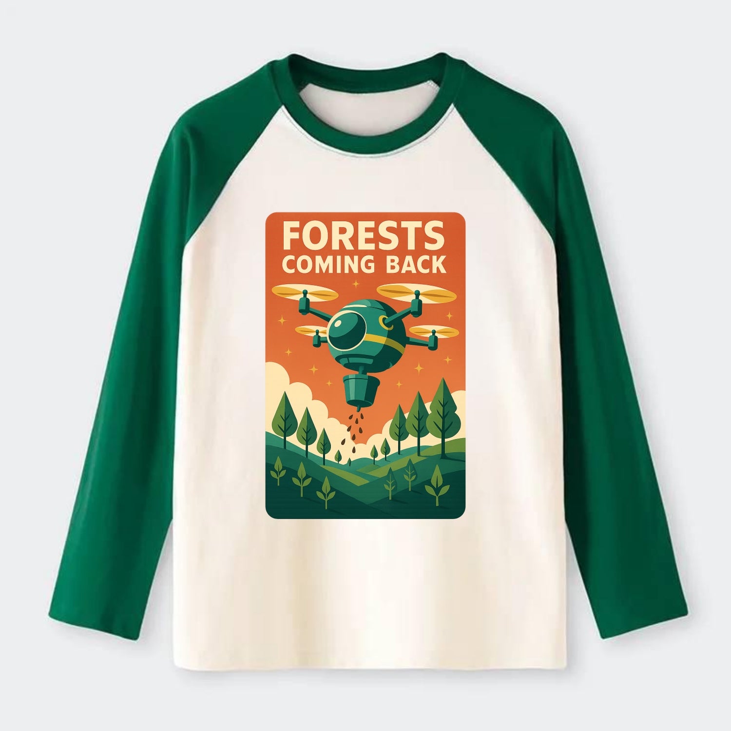 Reforestation drone planting millions of trees - "Forests Coming Back" - Raglan Long Sleeve T-Shirt - Green