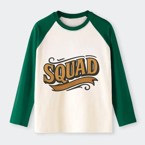 Bold typography design - SQUAD - your crew, your people - Raglan Long Sleeve T-Shirt
