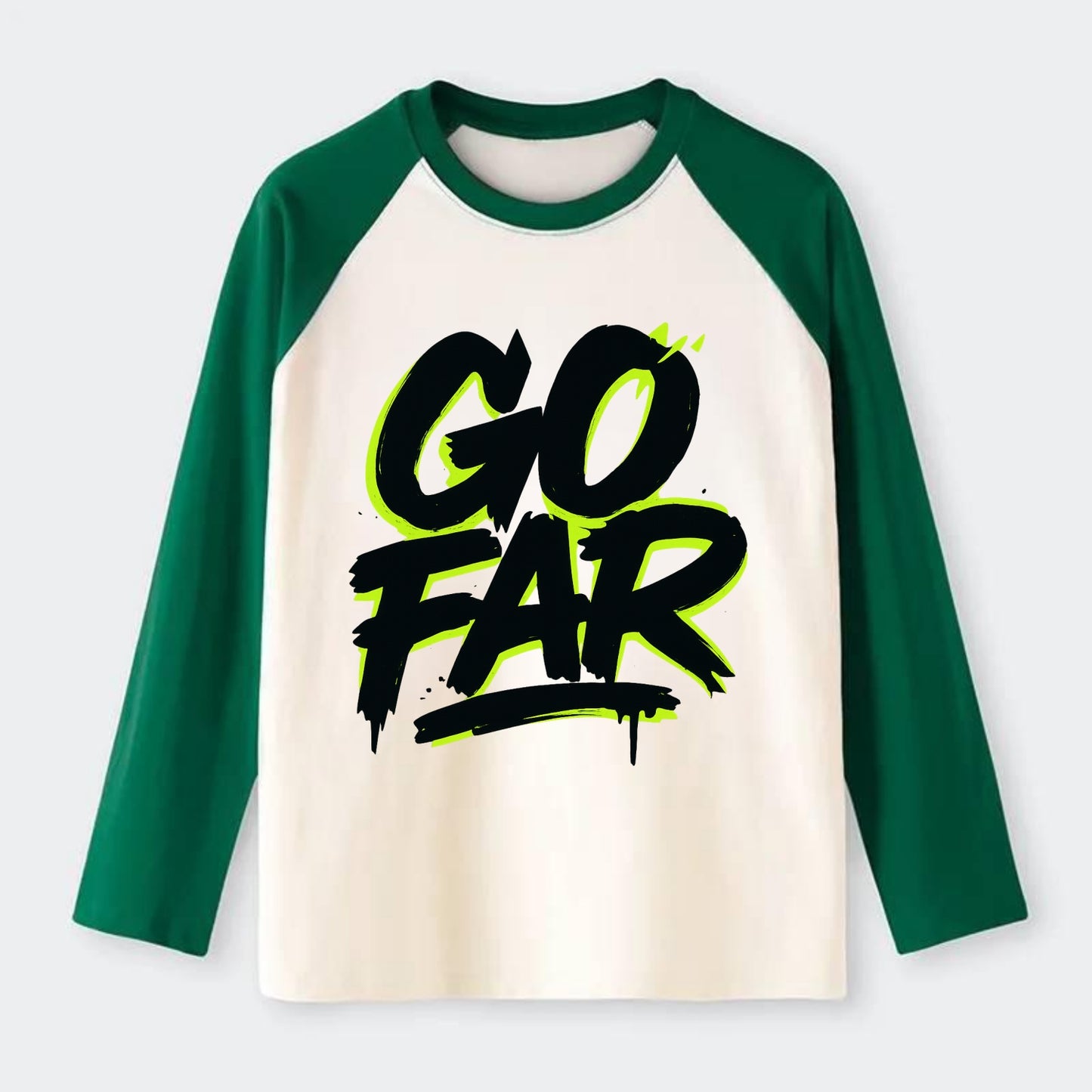 Bold typography design - "GO FAR" - distance goals, pushing limits - Raglan Long Sleeve T-Shirt - Green