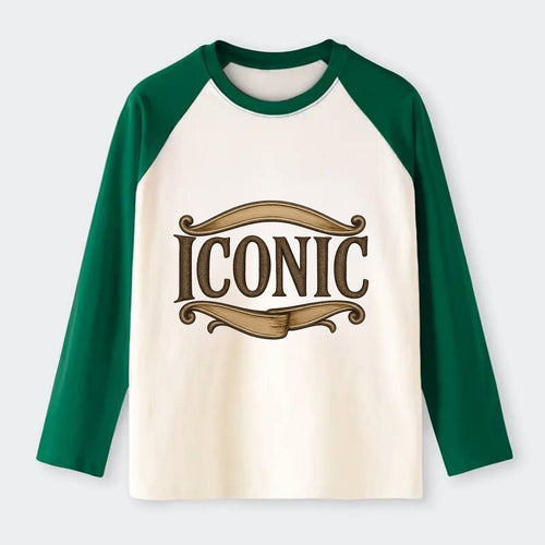 Bold typography design - ICONIC - instantly recognizable, trendsetter - Raglan Long Sleeve T-Shirt