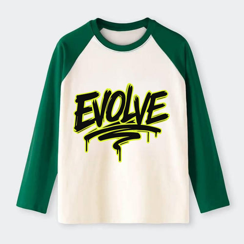 Bold typography design - EVOLVE - changing, becoming better - Raglan Long Sleeve T-Shirt