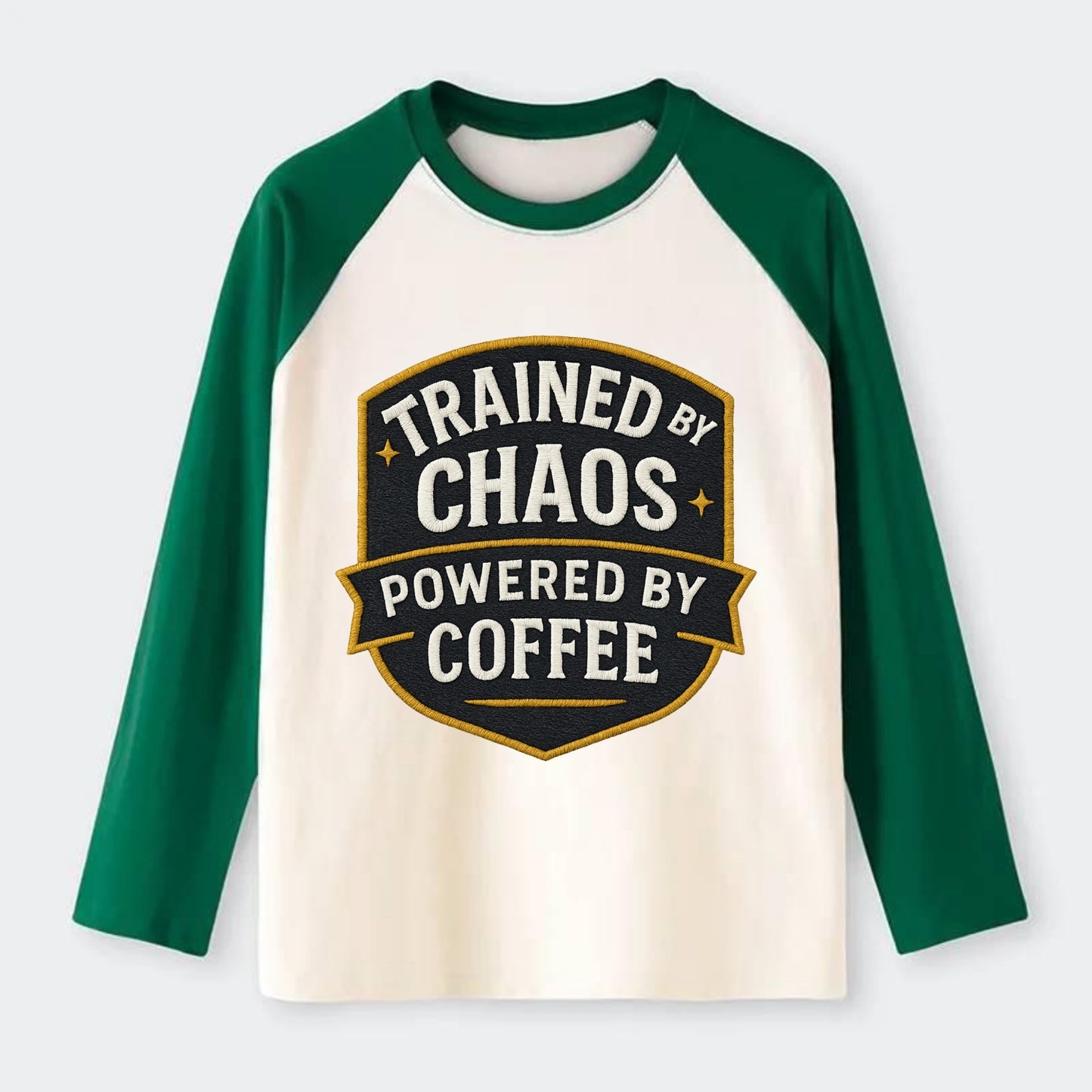 Trained by chaos, powered by coffee - Raglan Long Sleeve T-Shirt - Green