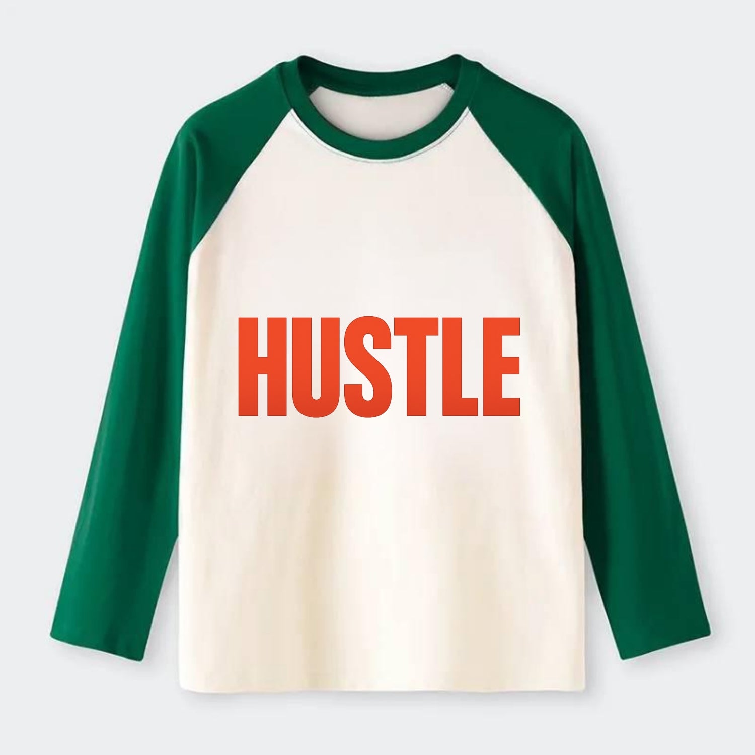 Bold typography design - "HUSTLE" - work hard, grind, chase dreams - Raglan Long Sleeve T-Shirt - Green