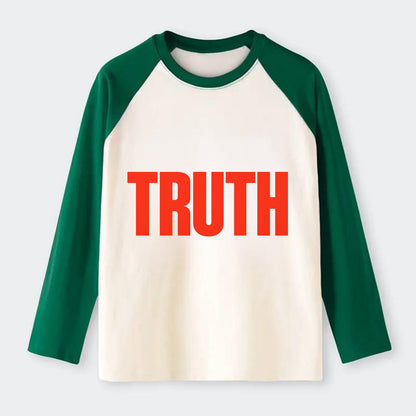Bold typography design - "TRUTH" - honesty, reality - Raglan Long Sleeve T-Shirt - Green