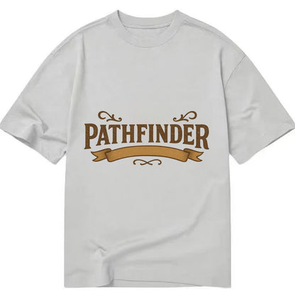 Bold typography design - "PATHFINDER" - finding the way, leading others - Classic T-shirt - Grey
