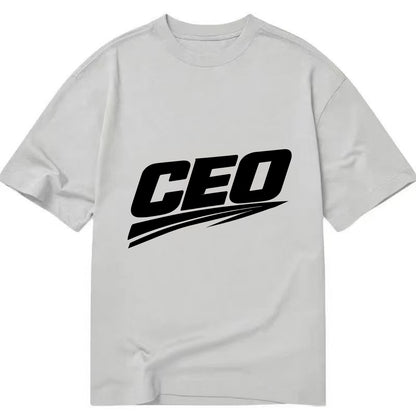 Bold typography design - "CEO" - chief executive, running things - Classic T-shirt - Grey
