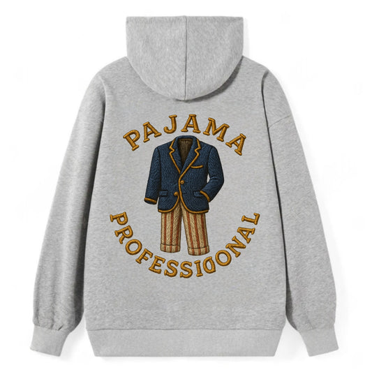 Pajama Professional  - Classic Pullover Hoodie - Grey