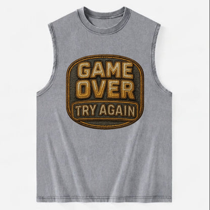 Game Over Try Again  - Vintage Washed Tank - Grey