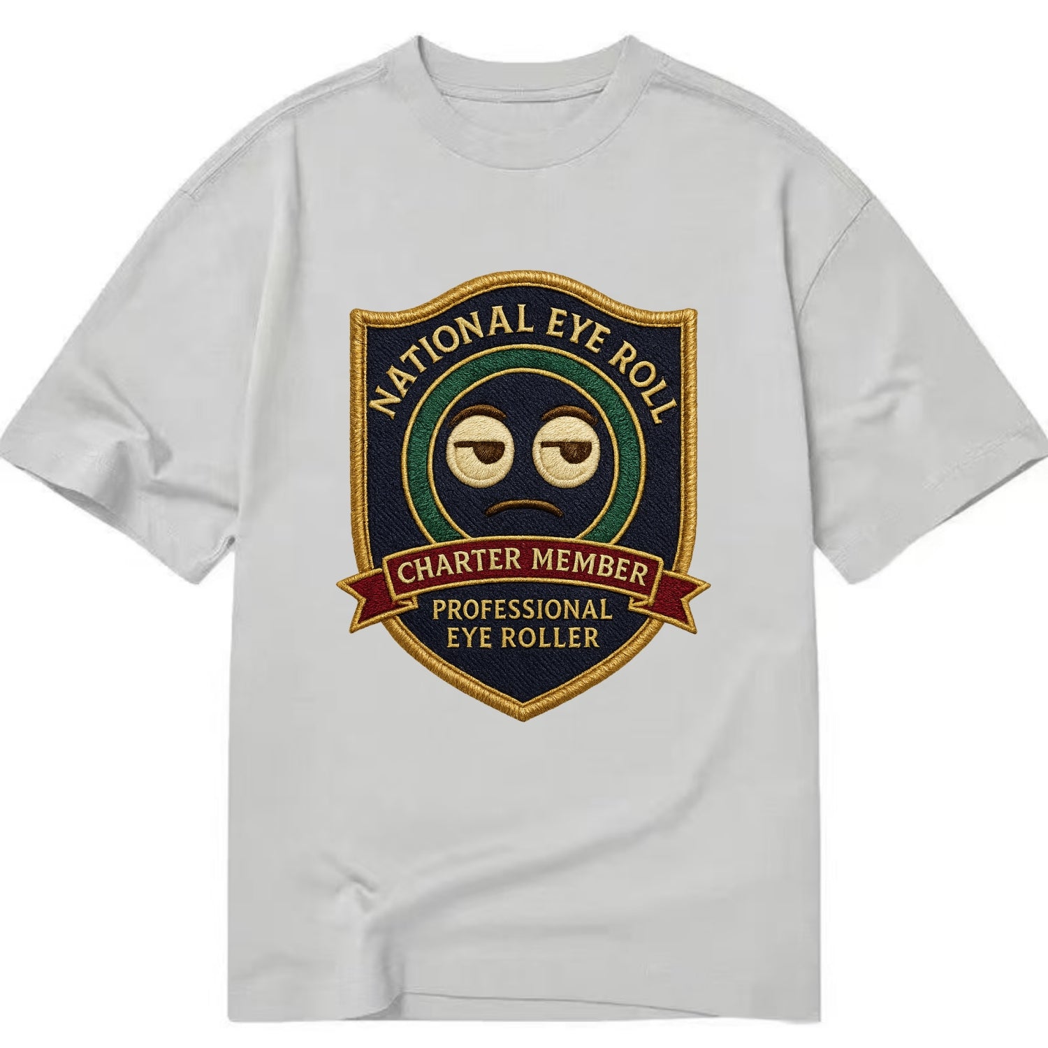 Crest with eye roll icon - "National Eye Roll Association - Charter Member" - - Classic T-shirt - Grey