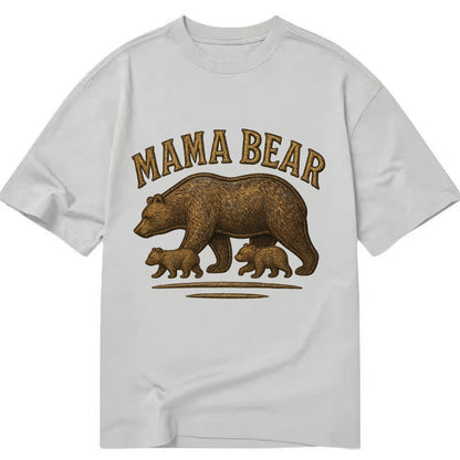 Mama Bear  - Classic T-shirt - Grey