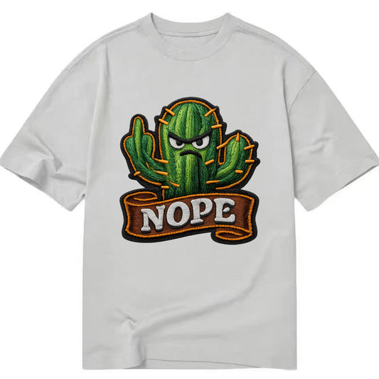 NOPE CACTUS - cactus with attitude in green , prickly personality - Classic T-shirt - Grey