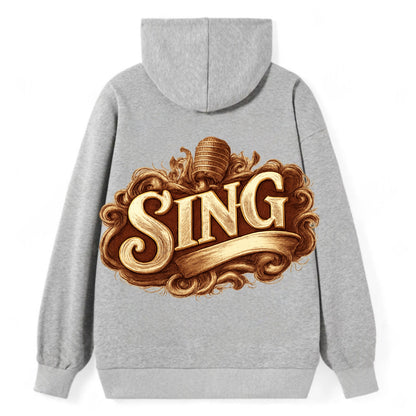 Bold typography design - "SING" - vocal expression, musical soul - Classic Pullover Hoodie - Grey