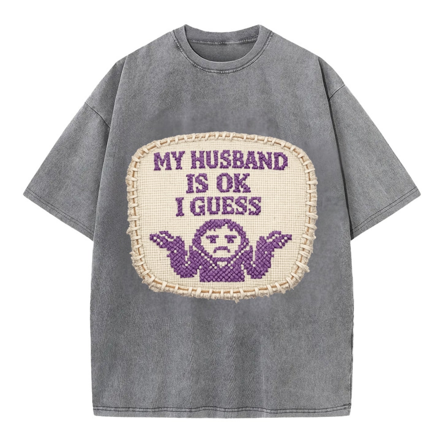 MY HUSBAND IS OK I GUESS - purple ok shrug - purple - mediocre husband - Vintage T-shirt - Grey