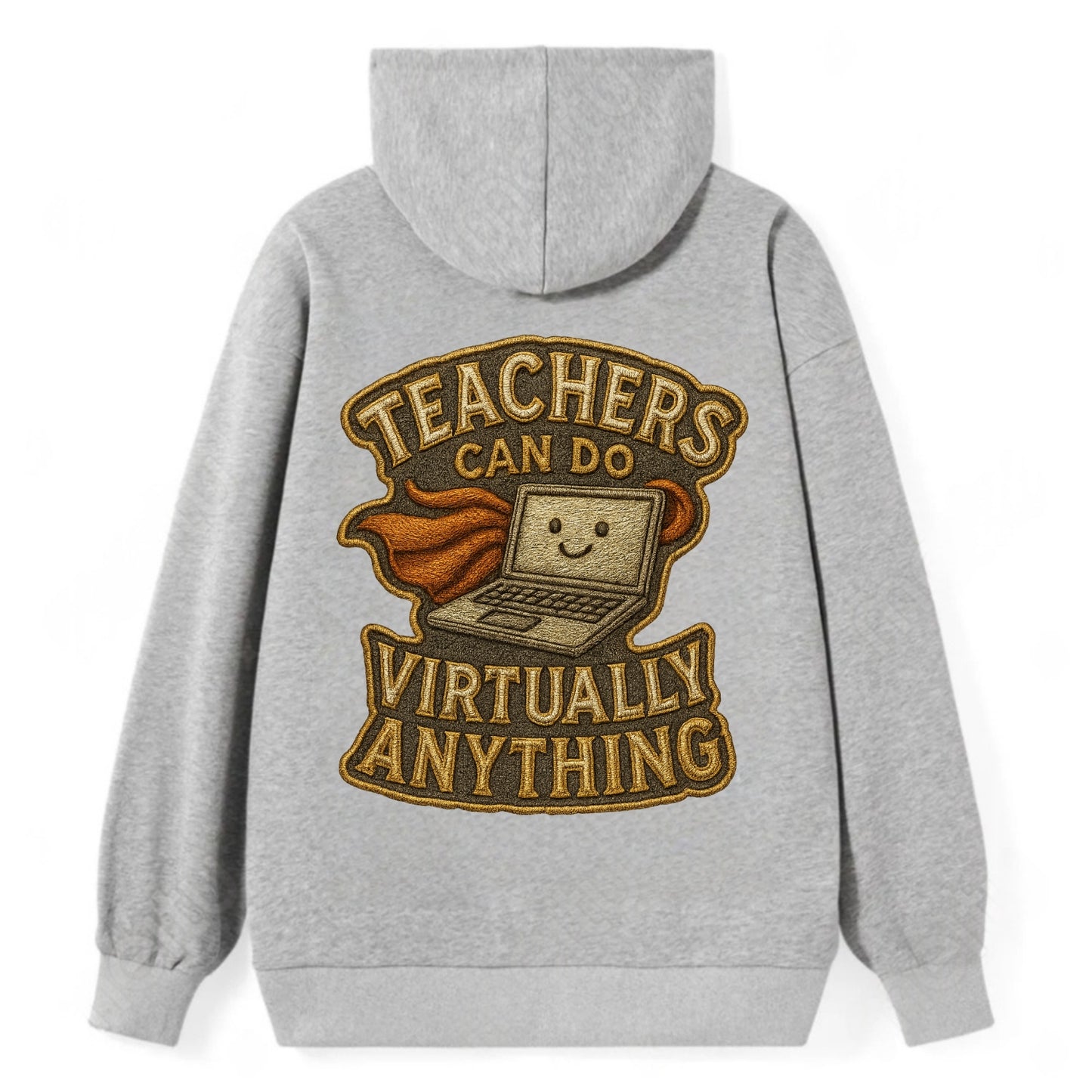 Teachers Can Do Virtually Anything  - Classic Pullover Hoodie - Grey