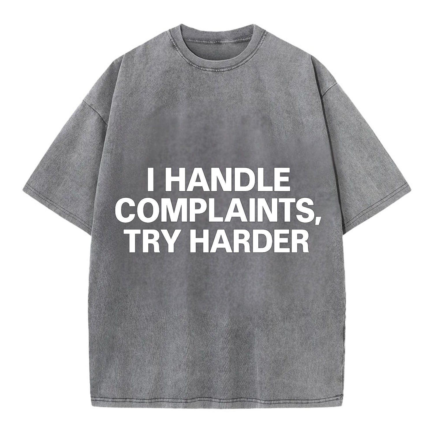 I handle complaints, try harder - Vintage T-shirt - Grey