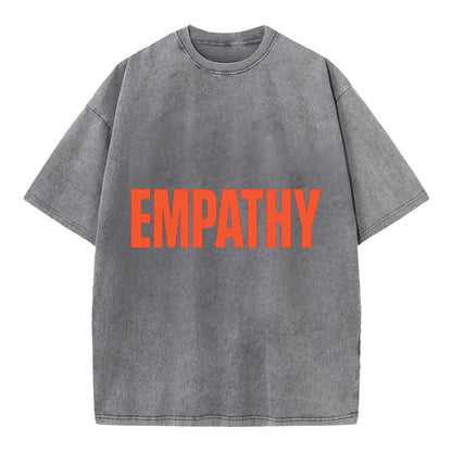 Bold typography design - "EMPATHY" - understanding others, emotional connection - Vintage T-shirt - Grey