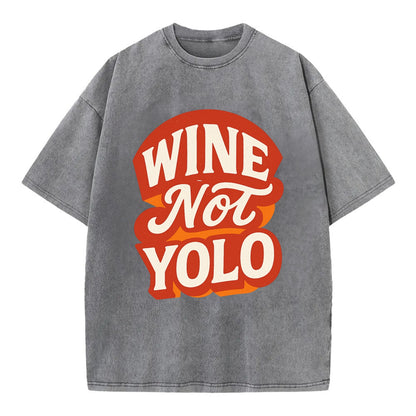 Wine Not - YOLO - Vintage T-shirt - Grey