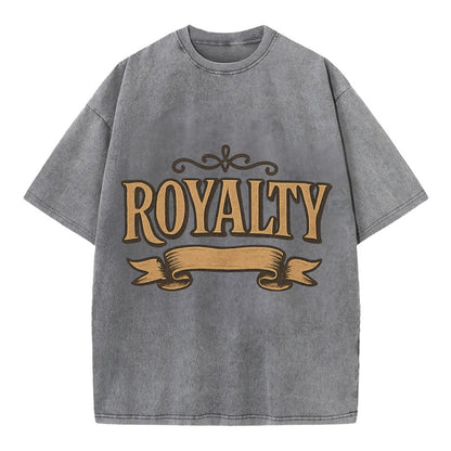 Bold typography design - "ROYALTY" - regal bearing, noble spirit - Vintage T-shirt - Grey