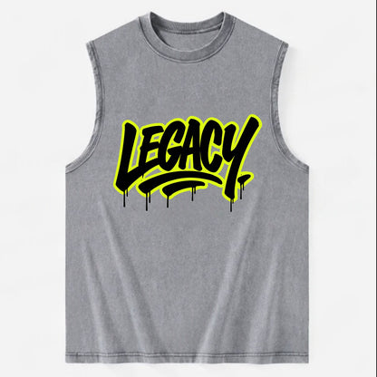 Bold typography design - "LEGACY" - what you leave behind, lasting impact - Vintage Washed Tank - Grey