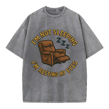I'm Not Sleeping I'm Resting My Eyes  - Vintage T-shirt - Grey