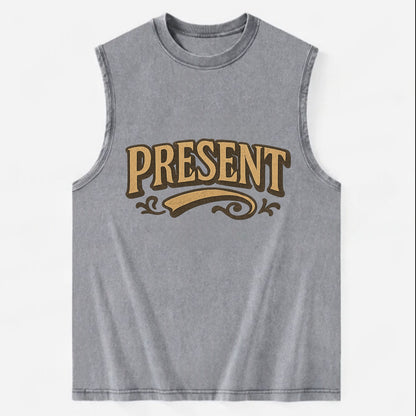Bold typography design - "PRESENT" - living in the now - Vintage Washed Tank - Grey