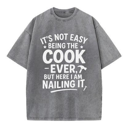 It's not easy being the best COOK ever, but here I am nailing it - Vintage T-shirt - Grey