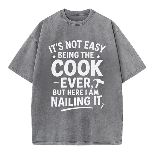 It's not easy being the best COOK ever, but here I am nailing it - Vintage T-shirt