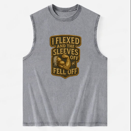 I Flexed and The Sleeves Fell Off  - Vintage Washed Tank - Grey