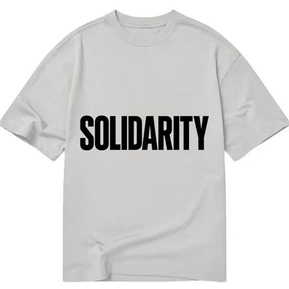 Bold typography design - "SOLIDARITY" - standing together, support - Classic T-shirt - Grey